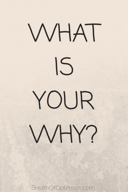 What Is Your Why?